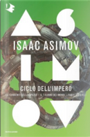 Ciclo dell'impero by Isaac Asimov