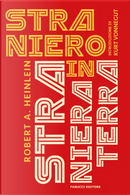 Straniero in terra straniera by Robert A. Heinlein