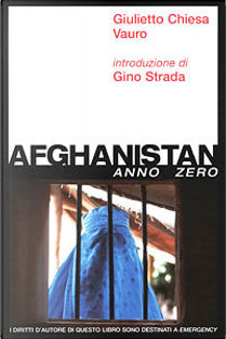 Afghanistan anno zero by Giulietto Chiesa, Vauro Senesi