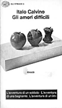 Gli amori difficili by Italo Calvino