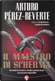Il maestro di scherma by Arturo Perez-Reverte