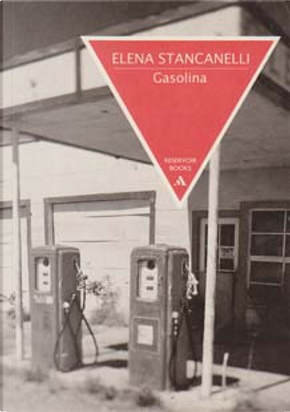Gasolina by Elena Stancanelli