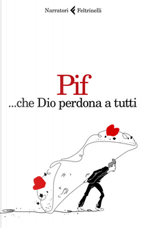 ...che Dio perdona a tutti by Pif