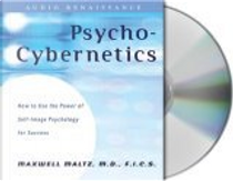 Psycho-Cybernetics by Dan S. Kennedy, Maxwell Maltz