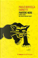 Pantere Nere by Paolo Bertella Farnetti