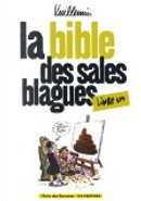 La bible des sales blagues by Philippe Vuillemin