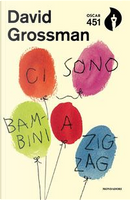 Ci sono bambini a zig-zag by David Grossman