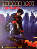 Morgan Lost & Dylan Dog n. 2 by Claudio Chiaverotti, Roberto Recchioni