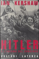 Hitler e l'enigma del consenso by Ian Kershaw