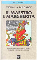Il Maestro e Margherita by Mikhail Bulgakov