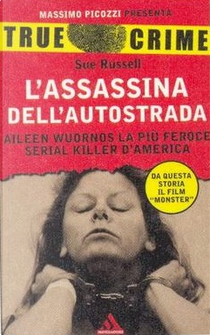 L'assassina dell'autostrada by Sue Russell