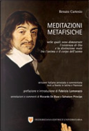 Meditazioni metafisiche. Versione italiana annotata e commentata. Testo latino e francese a fronte by Renato Cartesio