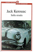 Sulla strada by Jack Kerouac