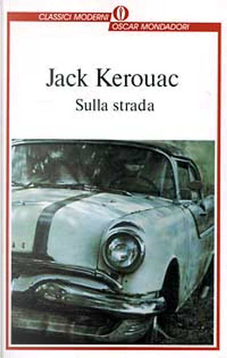 Sulla Strada - Jack Kerouac - Scuolafilosofica