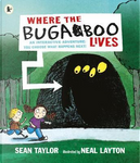 Where the Bugaboo Lives by Sean Taylor