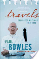 Travels by Paul Bowles