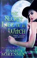 The Secret Life of a Witch by Jessica Sorensen