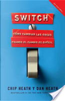 Switch by Chip Heath, Dan Heath