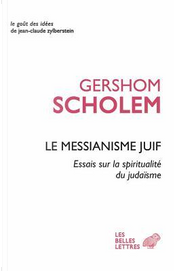 Le Messianisme Juif by Gershom Scholem