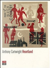 Heartland by Anthony Cartwright