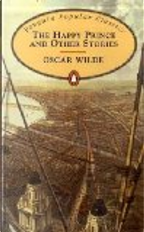 The Happy Prince and Other Stories by Oscar Wilde