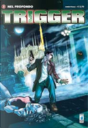 Trigger n. 3 by Ade Capone, Elia Bonetti, Matteo Mosca, Sergio Gerasi
