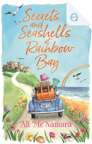Secrets and Seashells at Rainbow Bay by Ali McNamara