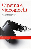 Cinema e videogiochi by Riccardo Fassone