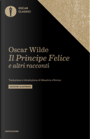Il principe felice e altri racconti by Oscar Wilde