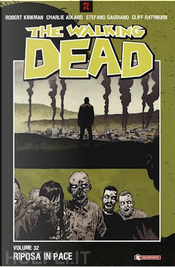 The Walking Dead vol. 32 by Robert Kirkman