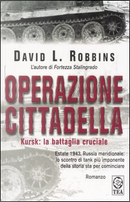 Operazione Cittadella by David L. Robbins