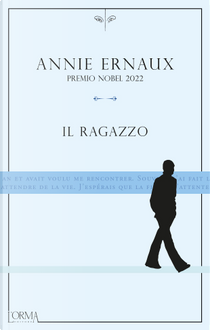 Il ragazzo by Annie Ernaux