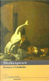 Romeo e Giulietta by William Shakespeare