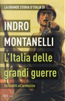 La grande storia d'Italia by Indro Montanelli, Mario Cervi