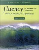 Fluency with Information Technology by Lawrence Snyder