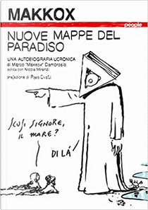 Nuove mappe del paradiso by Makkox, Nicola Mirenzi