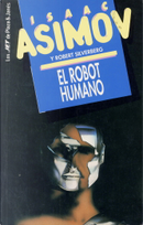 El Robot Humano by Isaac Asimov