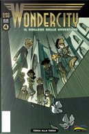 Wondercity #4 - Terra alla terra by Blasco Pisapia, Giovanni Gualdoni, Marco Belli, Roberta Zanotta, Stefano Turconi