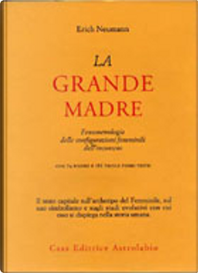 La grande madre by Erich Neumann
