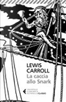 La caccia allo Snark by Lewis Carroll