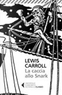 La caccia allo Snark by Lewis Carroll