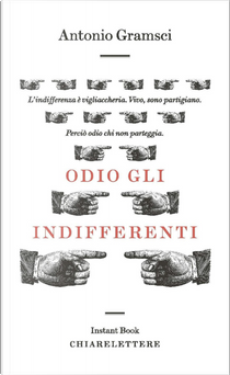 Odio gli indifferenti by Antonio Gramsci