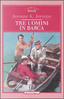 Tre uomini in barca by Jerome K. Jerome