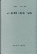 Vangelo elementare by Gianluca Furnari
