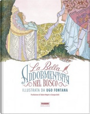 La bella addormentata nel bosco by Rossana Guarnieri, Ugo Fontana