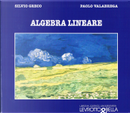 Algebra lineare by Paolo Valabrega, Silvia Greco