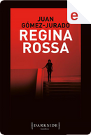 Regina rossa by Juan Gómez-Jurado