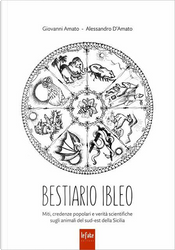 Bestiario ibleo by Alessandro D'Amato, Giovanni Amato