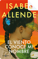 El viento conoce mi nombre by Isabel Allende