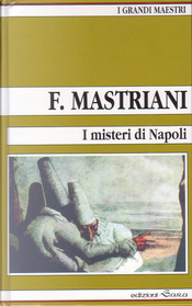 I misteri di Napoli by Francesco Mastriani